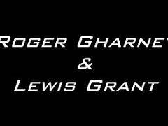 Roger Gharney amp Lewis Grant