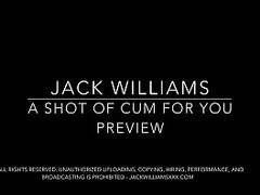 CUM EATING FANS A SHOT OF CUM FOR YOU  JACK WILLIAMS  JACKWI