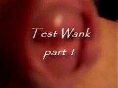 Test Wank part 1